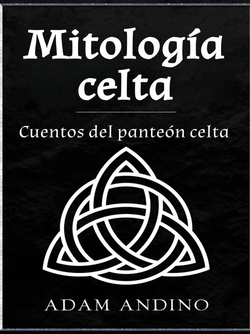 Title details for Mitología celta by Adam Andino - Available